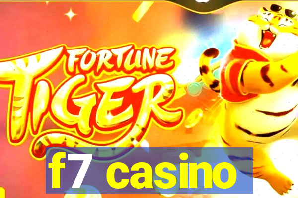 f7 casino